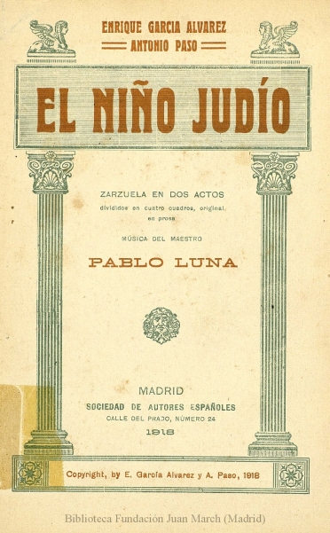 El niño judío:zarzuela en dos actos, divididos en cuatro cuadros
