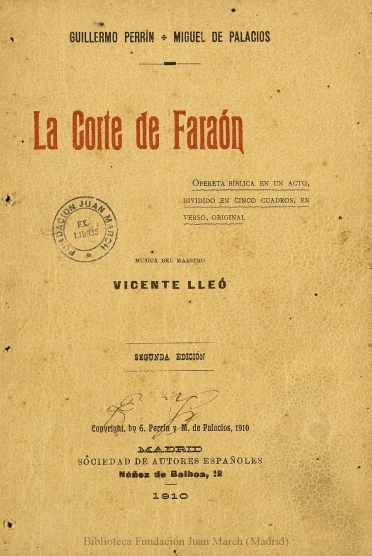 La corte de Faraón:opereta bíblica en un acto, dividido en cinco cuadros, en verso