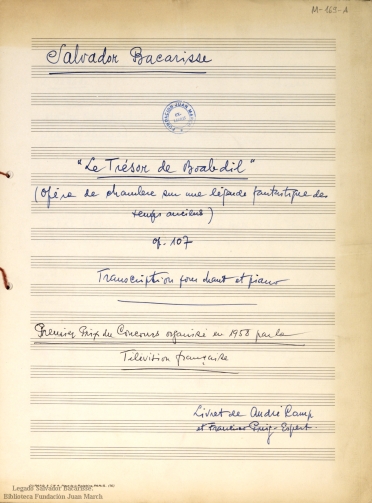 Le trésor de Boabdil:(opéra de chambre sur une légende fantastique des temps anciens) : transcription pour chant et piano : op. 107