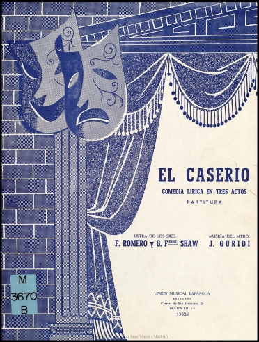 El Caserío:comedia lírica en tres actos