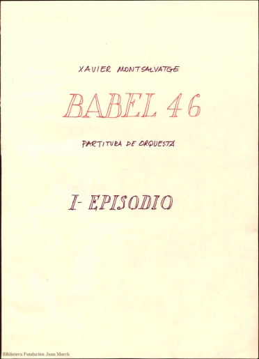 Babel 46:ópera en cuatro episodios