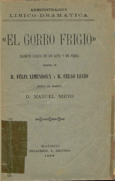 El gorro frigio:sainete lírico en un acto y en prosa