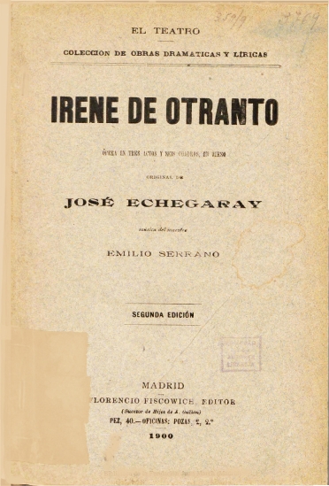 Irene de Otranto:ópera en tres actos y seis cuadros, en verso