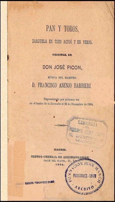 Pan y toros:zarzuela en tres actos y en verso