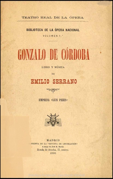 Gonzalo de Córdoba:ópera española en tres actos y un prólogo