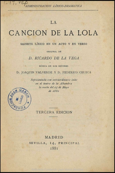 La canción de la Lola:sainete lírico en un acto y en verso