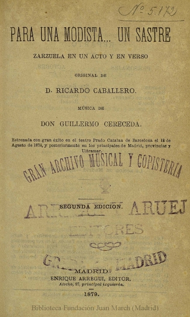 Para una modista... un sastre:zarzuela en un acto y en verso