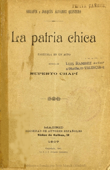 La patria chica:zarzuela en un acto