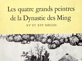 Les Quatre grands peintres de la Dynastie des Mi[...]