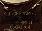 Antoni Tàpies y el espíritu catalán
