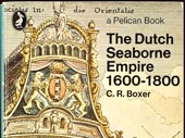 The Dutch seaborne empire, 1600-1800