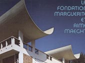 La Fondation Marguerite et Aimé Maeght
