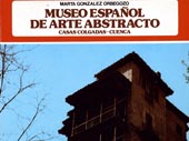 Museo de Arte Abstracto Español, Casas Colgadas,[...]