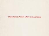 Alfredo Pérez de Armiñan & Mario Lara, arquitect[...]