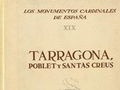 Tarragona, Poblet y Santas Creus