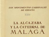 La Alcazaba y la Catedral de Málaga