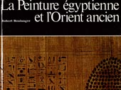 La Peinture égyptienne et l'Orient ancien