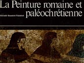 La Peinture romaine et paléochrétienne