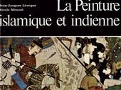 La Peinture islamique et indienne