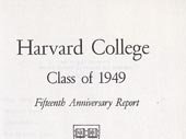Harvard College, Class of 1949, fifteenth annive[...]