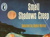 Small shadows creep