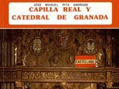 La Capilla Real y la Catedral de Granada