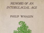 Memoirs of an interglacial age