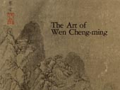 The Art of Wen Cheng-ming, 1470-1559