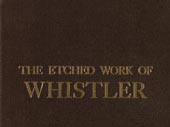 The Etched work of Whistler