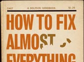 How to fix almost everything